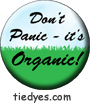 Don't Panic It's Organic