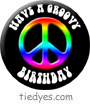 Have a Groovy Birthday Pin-Badge Button